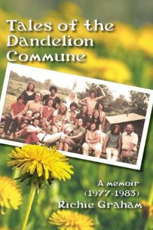 Cover of Tales of the Dandelion Commune