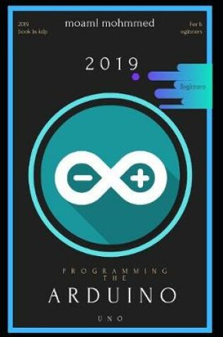 Cover of Programming The Arduino UNO