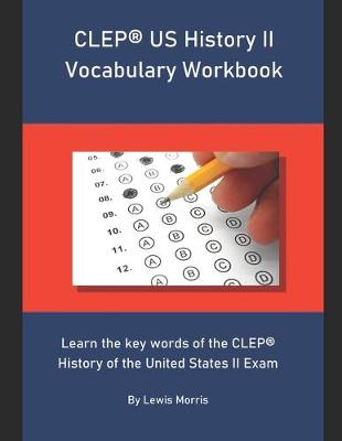 Book cover for CLEP US History II Vocabulary Workbook