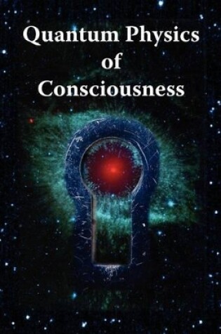 Cover of Quantum Physics of Consciousness