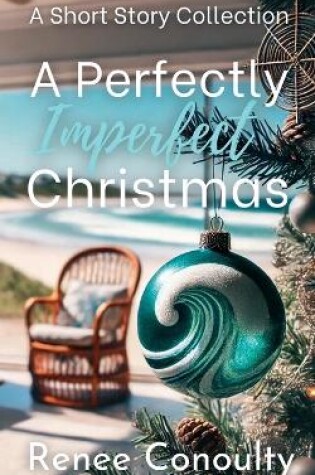 Cover of A Perfectly Imperfect Christmas