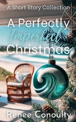 Book cover for A Perfectly Imperfect Christmas