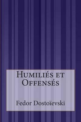 Book cover for Humiliés et Offensés