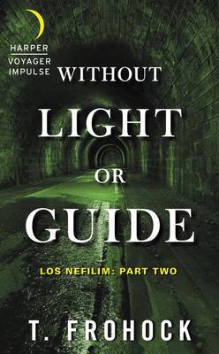 Book cover for Without Light or Guide