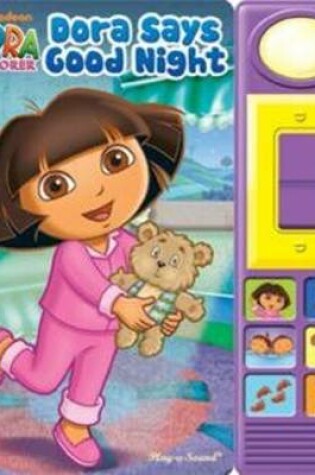 Cover of Dora the Explorer - Dora Says Good Night