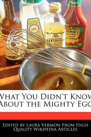 Cover of What You Didn't Know about the Mighty Egg