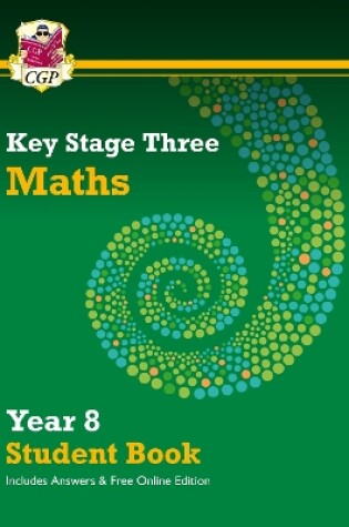Cover of KS3 Maths Year 8 Student Book - with answers & Online Edition