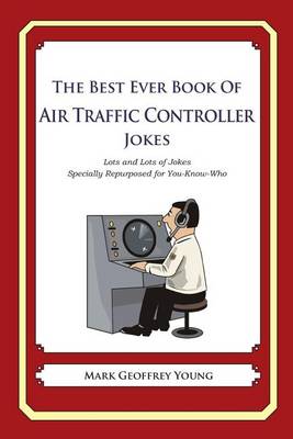 Book cover for The Best Ever Book of Air Traffic Controller Jokes