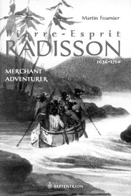 Book cover for Pierre-Esprit Radisson