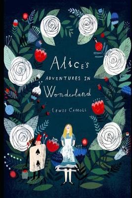 Book cover for Alice's Adventures in Wonderland By Lewis Carroll (Children Book) "Illustrated And Annotated Edition"