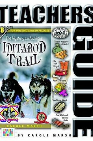 Cover of The Mystery on the Iditarod Trail Teacher's Guide