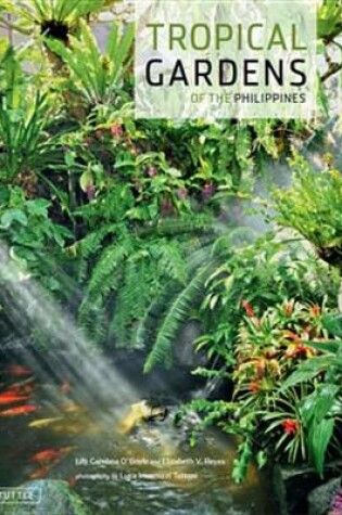 Cover of Tropical Gardens of the Philippines