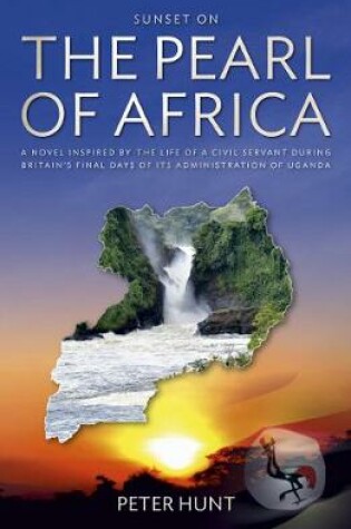 Cover of Sunset on the Pearl of Africa