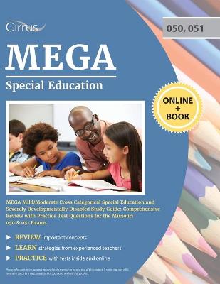 Book cover for MEGA Mild/Moderate Cross Categorical Special Education and Severely Developmentally Disabled Study Guide