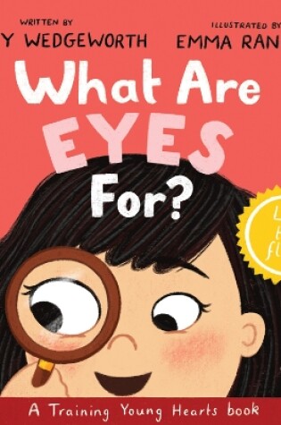 Cover of What Are Eyes For? Board Book