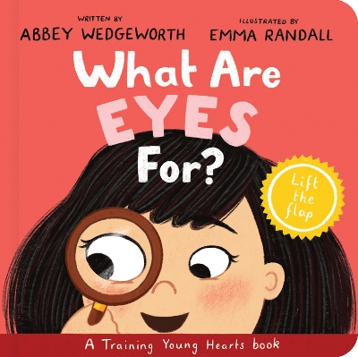 Book cover for What Are Eyes For? Board Book