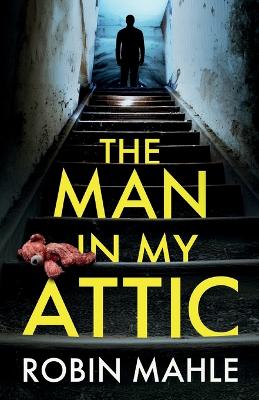 Book cover for The Man in my Attic