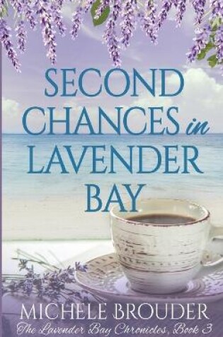 Cover of Second Chances in Lavender Bay