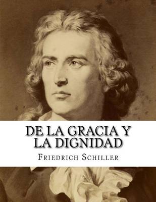 Book cover for de La Gracia y La Dignidad