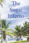 Book cover for The Sugar Inferno