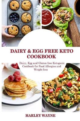 Cover of Dairy and Egg free Keto Cookbook