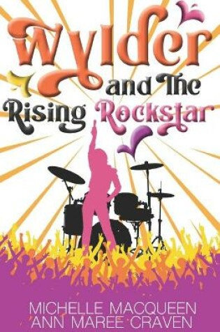 Cover of Wylder and the Rising Rockstar