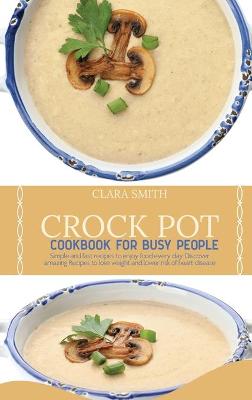 Book cover for Crock Pot Cookbook for Busy People