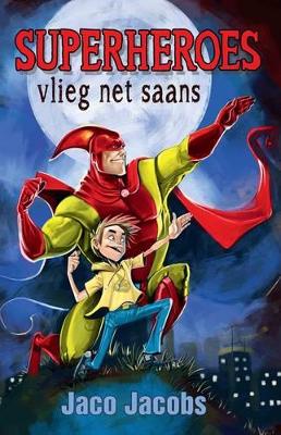 Book cover for Superheroes vlieg net saans