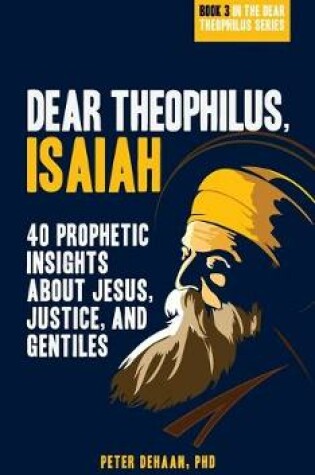 Cover of Dear Theophilus, Isaiah