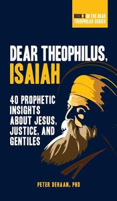 Book cover for Dear Theophilus, Isaiah