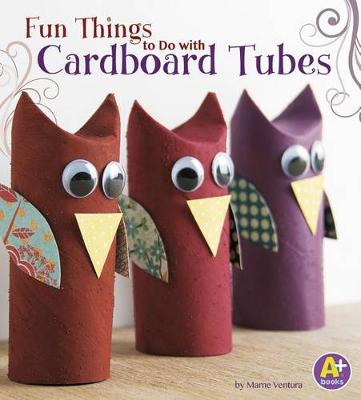 Book cover for To Do With Cardboard Tubes