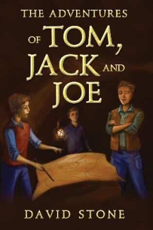 Cover of The Adventures of Tom, Jack and Joe