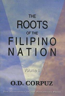 Book cover for The Roots of the Filipino Nation, Volume II