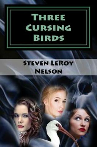 Cover of Three Cursing Birds