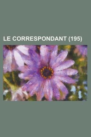 Cover of Le Correspondant (195)