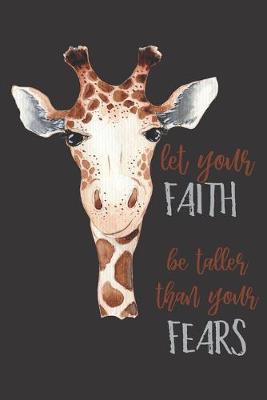 Book cover for Let your faith be taller than your fears