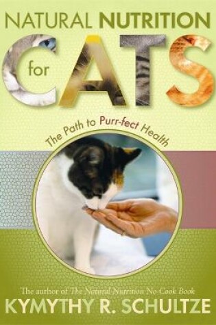 Cover of Natural Nutrition For Cats