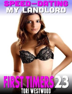 Book cover for Speed-dating My Landlord : First Timers 23