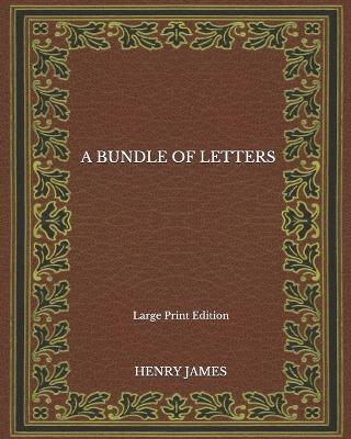 Book cover for A Bundle of Letters - Large Print Edition