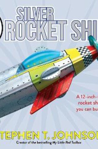 Cover of My Big Silver Rocket Ship