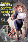 Book cover for Modern Dungeon Capture Starting with Broken Skills (Manga) Vol. 3