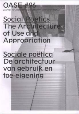 Cover of Oase 96 - Social Poetics. The Architecture of Use and Appropriation