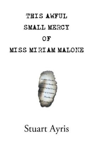 Cover of This Awful Small Mercy of Miss Miriam Malone