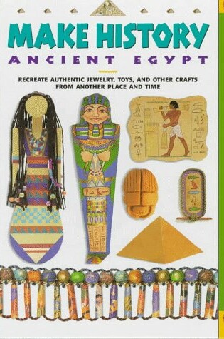 Cover of Make History: Ancient Egypt