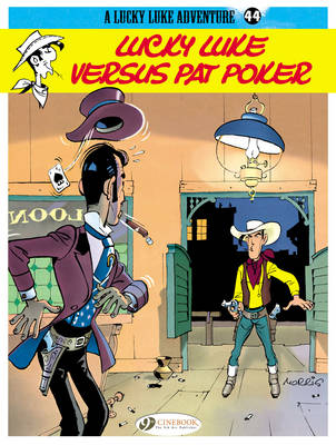 Book cover for Lucky Luke 44 - Lucky Luke Versus Pat Poker