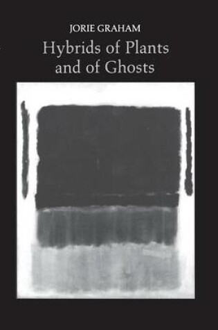 Cover of Hybrids of Plants and of Ghosts