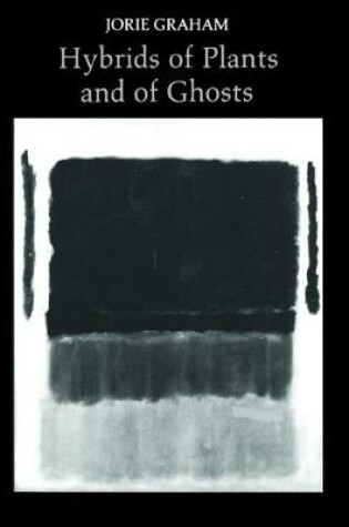 Cover of Hybrids of Plants and of Ghosts