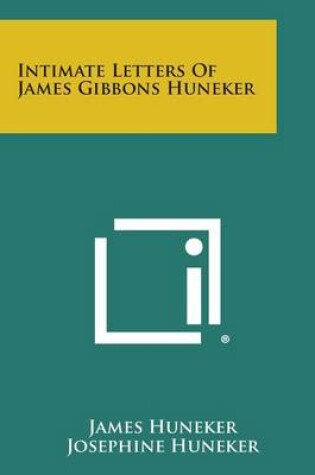 Cover of Intimate Letters of James Gibbons Huneker