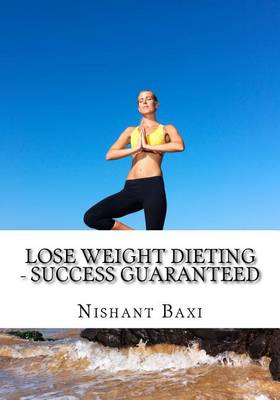 Book cover for Lose Weight Dieting - Success Guaranteed