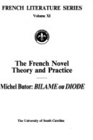 Cover of The French Novel: Theory and Practice